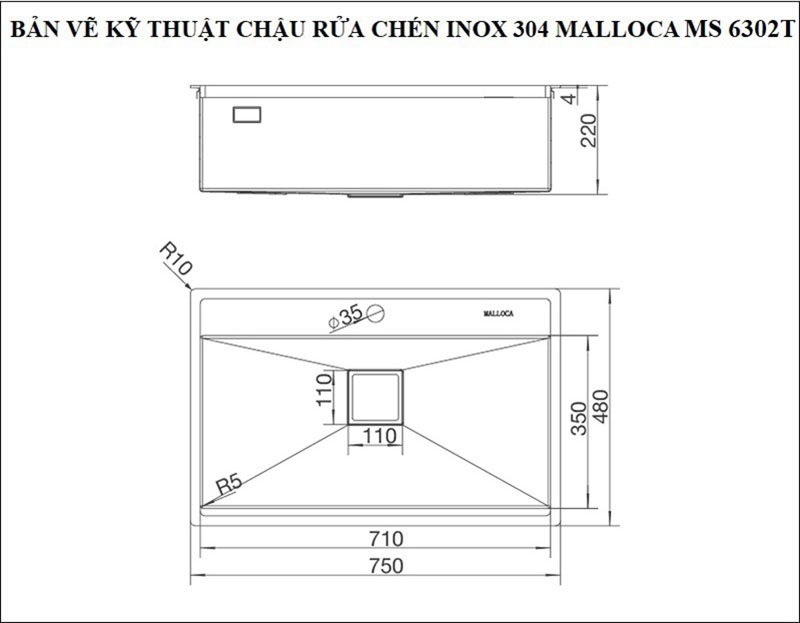 Bản vẽ kỹ thuật chậu rửa chén inox 304 Malloca 1 hộc MS-6302T