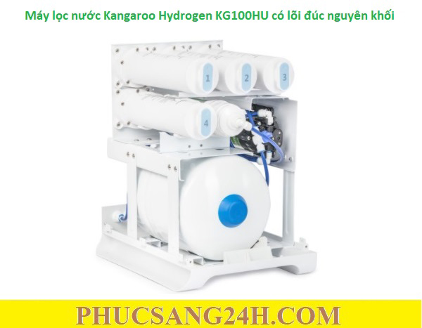 Máy lọc nước Kangaroo Hydrogen KG100HU có lõi đúc nguyên khối