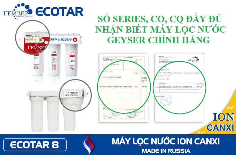 Nhận biết máy lọc nước Geyser Ecotar 8 bằng số Series, CO, CQ