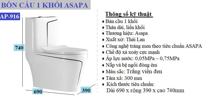 Thông số kỹ thuật bồn cầu một khối Asapa trắng viền đen AP-916