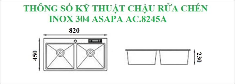 Thông số kỹ thuật chậu rửa chén inox 304 Asapa AC.8245A