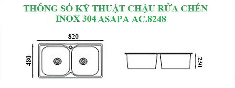 Thông số kỹ thuật chậu rửa chén inox 304 cao cấp Asapa AC.8248