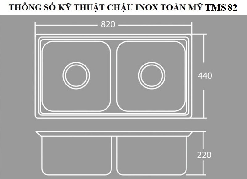 Thông số kỹ thuật chậu rửa chén inox 304 cao cấp Toàn Mỹ TMS 82