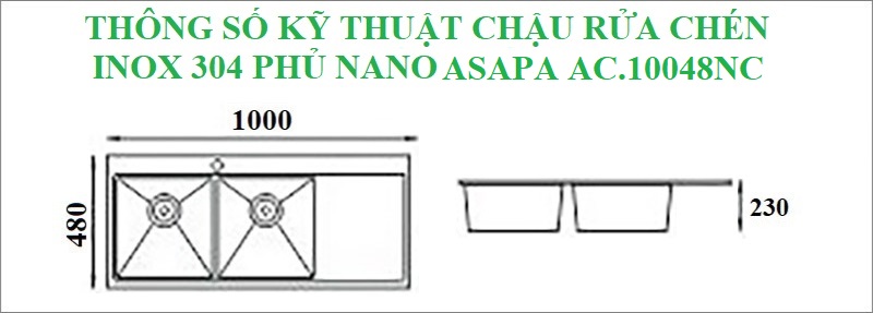 Thông số kỹ thuật chậu rửa chén inox 304 phủ Nano Asapa AC.10048NC