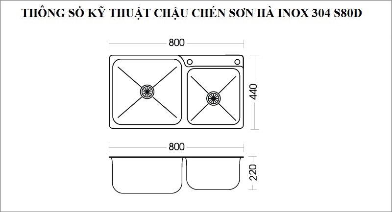 Thông số kỹ thuật chậu rửa chén Sơn Hà inox 304 S80D