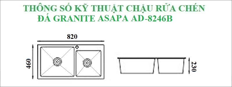 Thông số kỹ thuật chậu rửa chén đá Granite 2 cao cấp Asapa AD.8246B