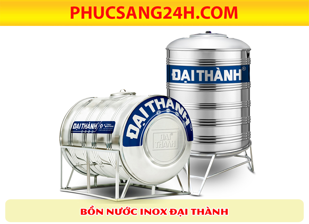 Bồn chứa nước inox Đại Thành chính hãng