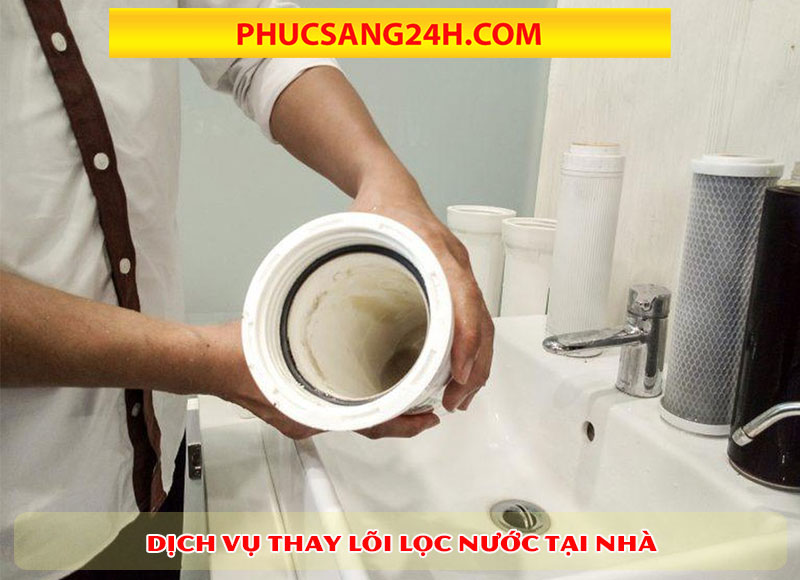 Phucsang24h - chuyên cung cấp dịch vụ thay lõi lọc nước tại nhà giá rẻ