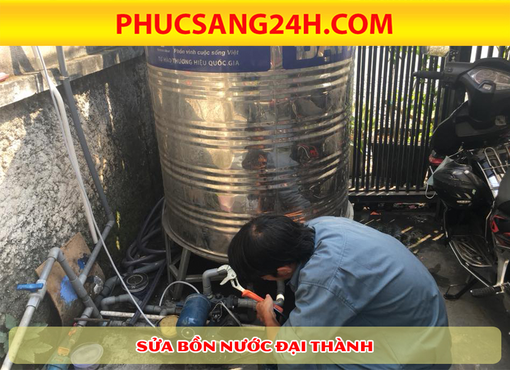 Dịch vụ sửa bồn nước inox Đại Thành uy tín tại HCM